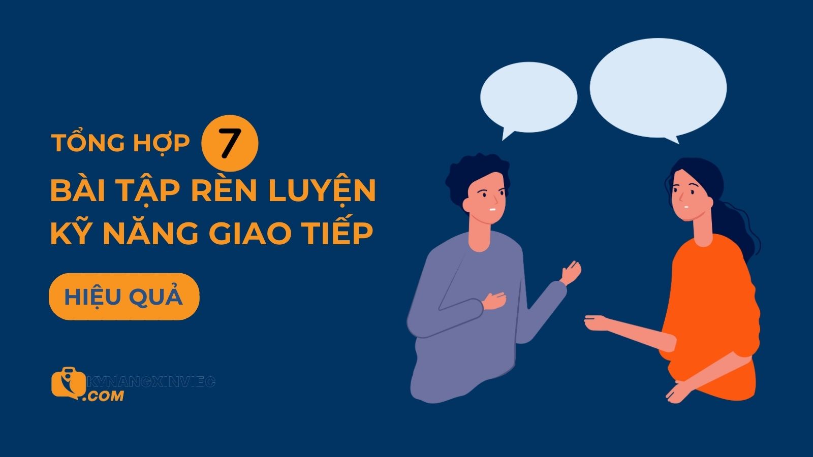 TOP 7 bài tập rèn luyện kỹ năng giao tiếp hiệu quả