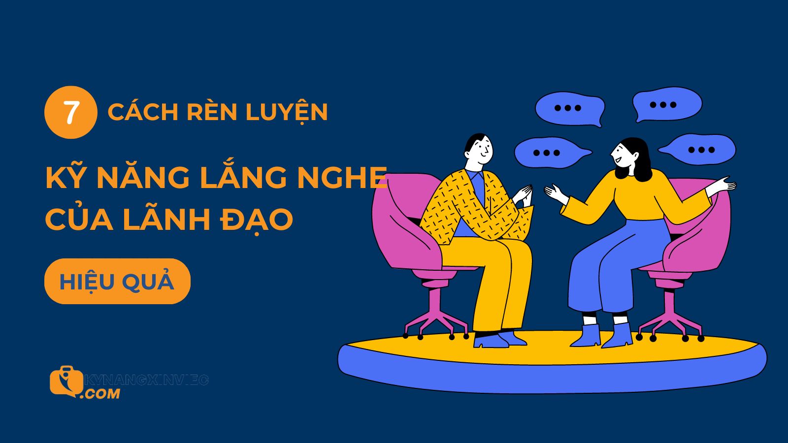 Tầm quan trọng của kỹ năng lắng nghe của nhà lãnh đạo