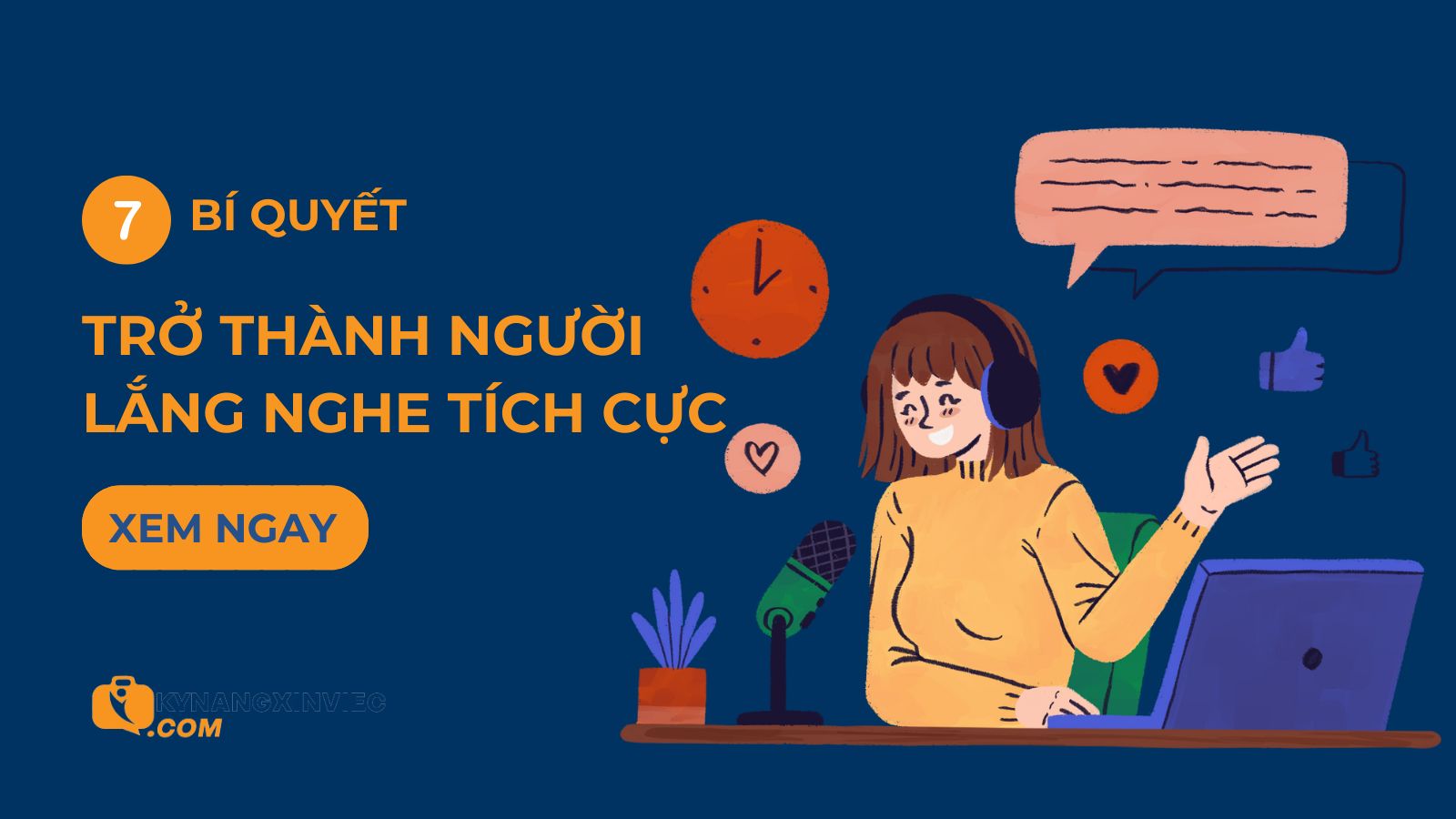 Tầm quan trọng của kỹ năng lắng nghe tích cực trong giao tiếp