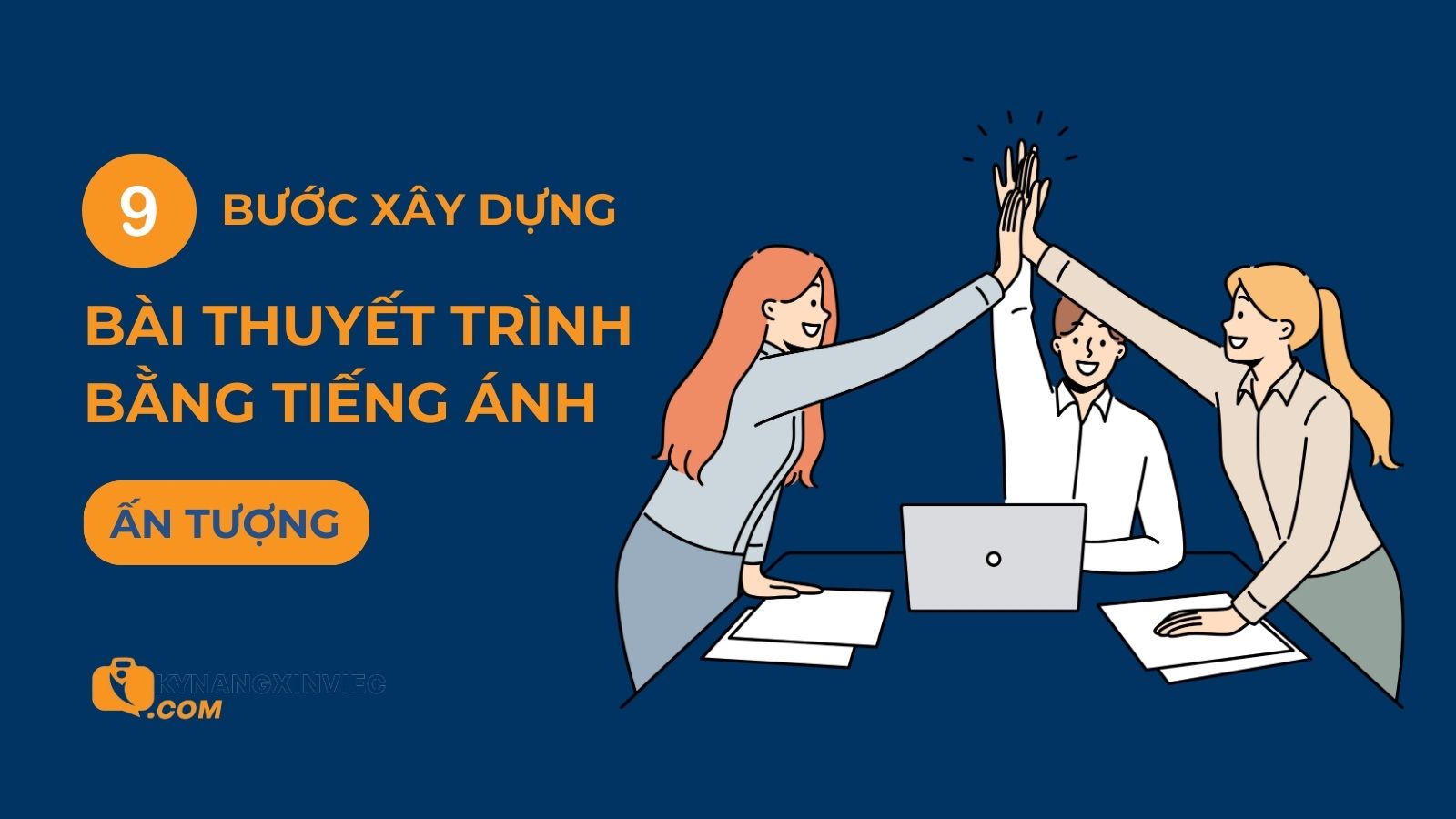 Phát triển kỹ năng thuyết trình bằng tiếng anh giúp bạn tự tin hơn