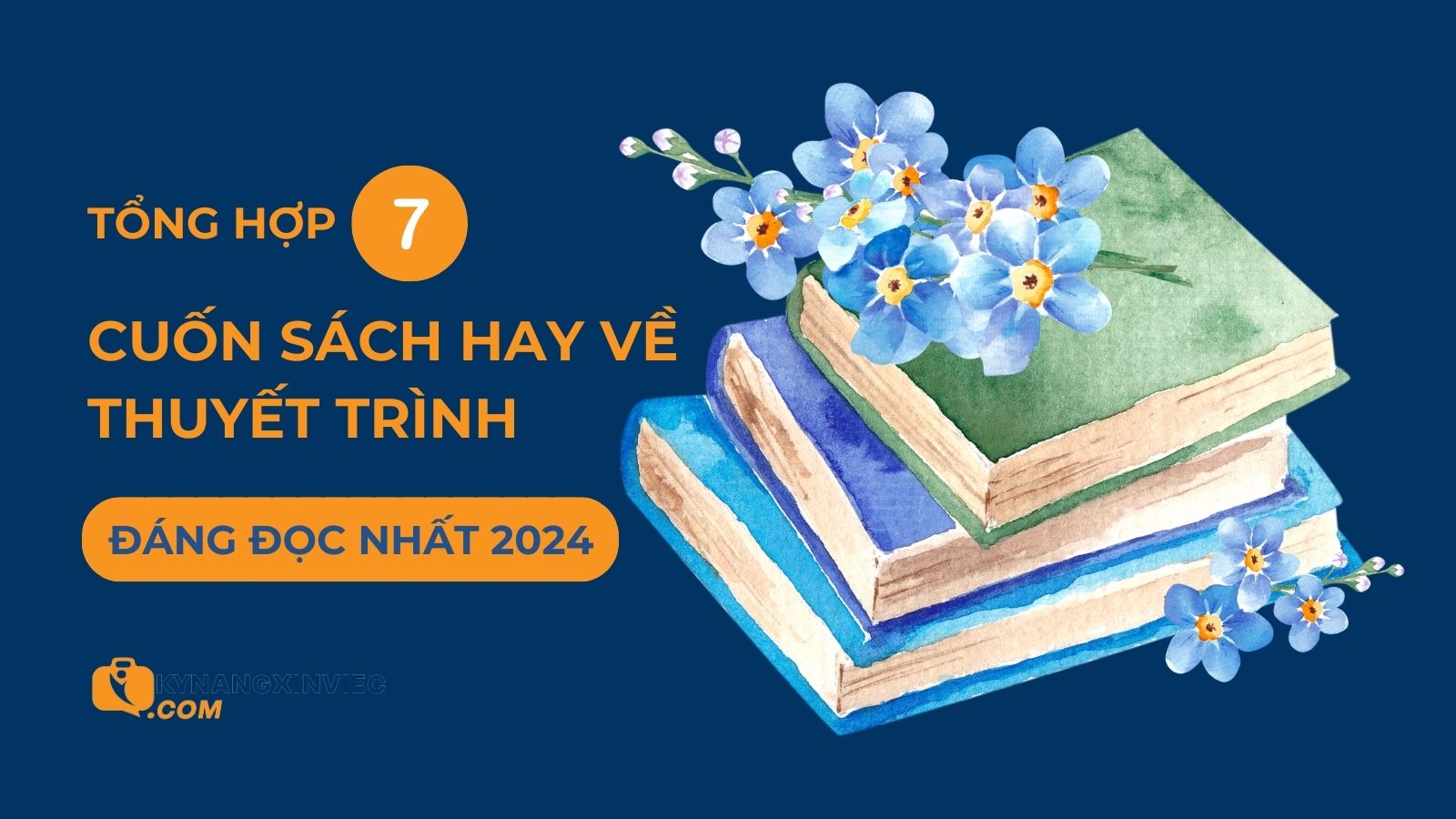 Top 7 cuốn sách kỹ năng thuyết trình giúp bạn tự tin trước đám đông